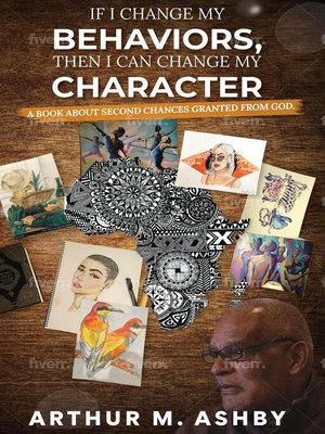 cover image of If I Change My Behaviors, Then I Can Change My Character